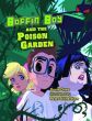 Boffin Boy and the Poison Garden: Set 3