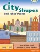 City Shapes & Other Poems