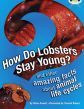 How Do Lobsters Stay Young?
