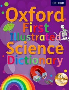 Oxford First Illustrated Science Dictionary