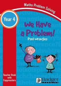 Maths Problem Solving - We Have a Problem Year 4 Teacher Book & Word files CD