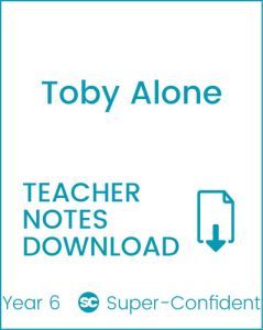 Enjoy Guided Reading: Toby Alone Teacher Notes