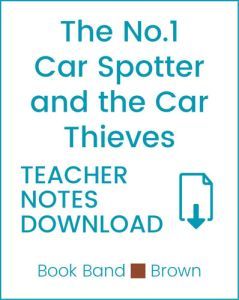 Enjoy Guided Reading: The No. 1 Car Spotter and the Car Thieves Teacher Notes