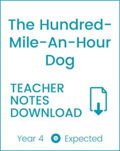 Enjoy Guided Reading: The Hundred-Mile-An-Hour Dog Teacher Notes