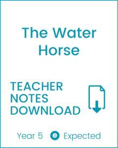 Enjoy Guided Reading: The Water Horse Teacher Notes