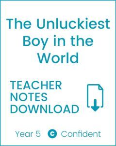 Enjoy Guided Reading: The Unluckiest Boy in the World Teacher Notes