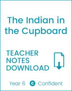 Enjoy Guided Reading: The Indian in the Cupboard Teacher Notes