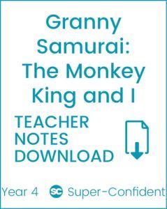 Enjoy Guided Reading: Granny Samurai, the Monkey King and I Teacher Notes