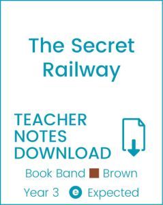 Enjoy Guided Reading: The Secret Railway Teacher Notes
