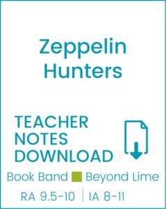 Enjoy Guided Reading: Zeppelin Hunters Teacher Notes