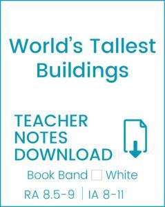 Enjoy Guided Reading: World's Tallest Buildings Teacher Notes