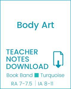Enjoy Guided Reading: Body Art Teacher Notes
