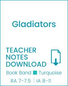 Enjoy Guided Reading: Gladiators Teacher Notes