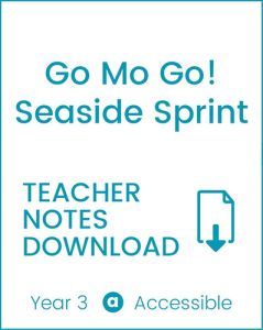 Enjoy Guided Reading: Go Mo Go! Seaside Sprint Teacher Notes