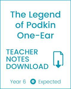 Enjoy Guided Reading: The Legend of Podkin One-Ear Teacher Notes