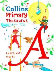 Collins Primary Thesaurus: Learn with words