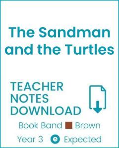 Enjoy Guided Reading: The Sandman and the Turtles Teacher Notes