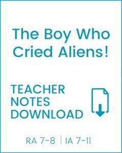 Enjoy Guided Reading: The Boy Who Cried Aliens! Teacher Notes