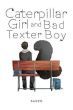 Caterpillar Girl & Bad Texter Boy • Temporarily Unavailable