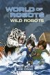 World of Robots: Wild Bots