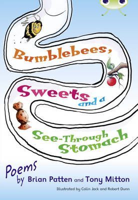 Bumblebees, Sweets & a See-Through Stomach