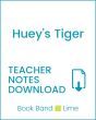 Enjoy Guided Reading: Huey's Tiger Teacher Notes