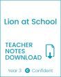 Enjoy Guided Reading: Lion at School Teacher Notes
