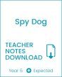 Enjoy Guided Reading: Spy Dog Teacher Notes