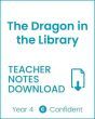 Enjoy Guided Reading: The Dragon in the Library Teacher Notes