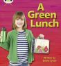  A Green Lunch