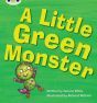 A Little Green Monster