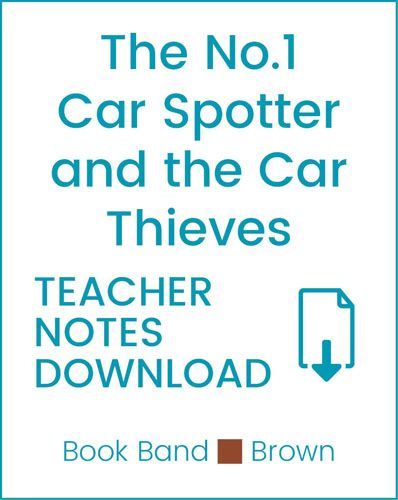 Enjoy Guided Reading: The No. 1 Car Spotter and the Car Thieves Teacher Notes