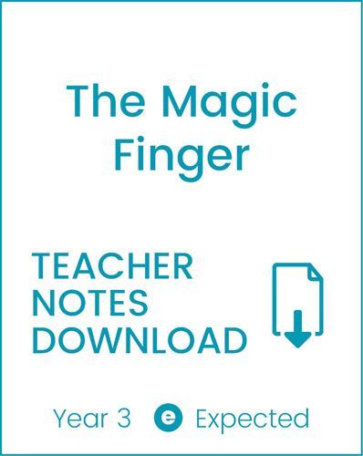 Enjoy Guided Reading: The Magic Finger Teacher Notes