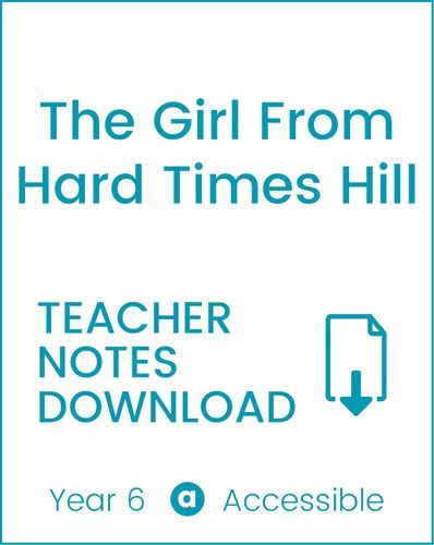 Enjoy Guided Reading: The Girl From Hard Times Hill Teacher Notes
