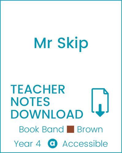 Enjoy Guided Reading: Mr Skip Teacher Notes