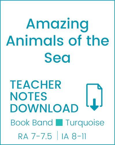 Enjoy Guided Reading: Amazing Animals of the Sea Teacher Notes