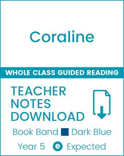 Enjoy Whole Class Guided Reading: Coraline Teacher Notes