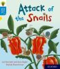 Attack of Snails