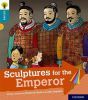 Sculptures for the Emperor