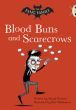 Blood Buns & Scarecrows