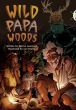 Wild Papa Woods