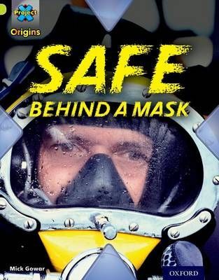 Safe Behind a Mask (Masks & Disguises)