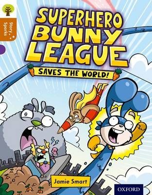 Superhero Bunny League Saves the World!