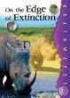 On the Edge of Extinction