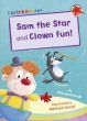 Sam & the Star & Clown Fun!