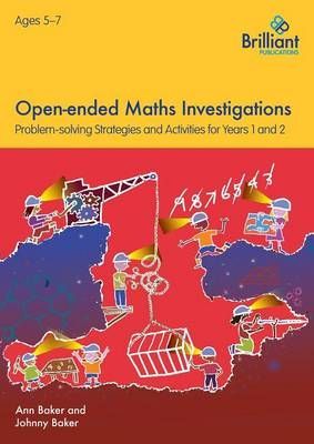 Open-ended Maths Investigations Years 1 and 2