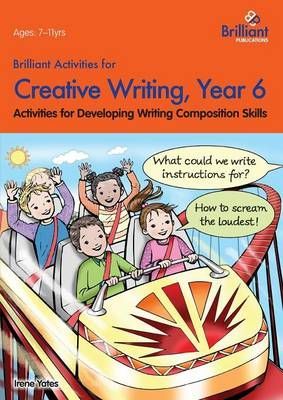 Brilliant Activities for Creative Writing Year 6