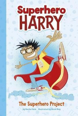 Superhero Harry & the Superhero Project