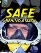 Safe Behind a Mask (Masks & Disguises)